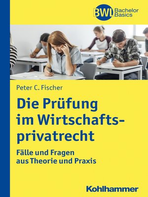 cover image of Die Prüfung im Wirtschaftsprivatrecht